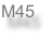 M45
