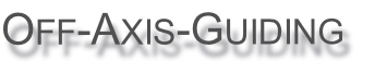 Off-Axis-Guiding
